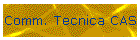 Comm. Tecnica CAS